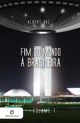 Fim do mundo à brasileira - vol. 1