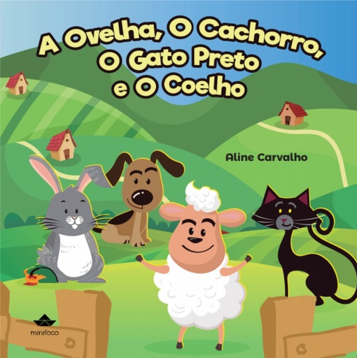 A Ovelha, O Cachorro, O Gato Preto e o Coelho