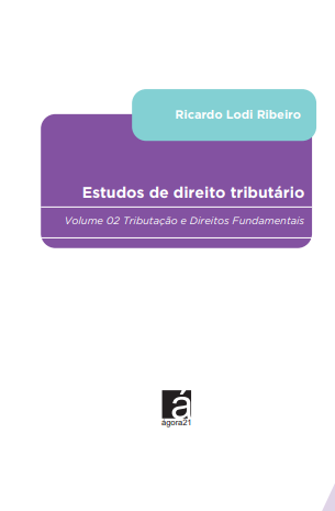 Estudos de direito tributário volume 2: tributação e direitos fundamentais