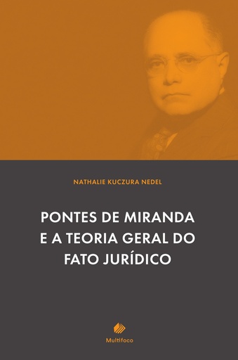 PONTES DE MIRANDA E A TEORIA GERAL DO FATO JURÍDICO