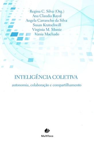  Inteligência coletiva: autonomia, colaboração e compartilhamento