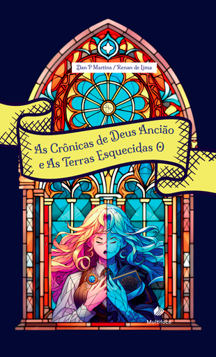 As Crônicas de Deus Ancião e As Terras Esquecidas 0