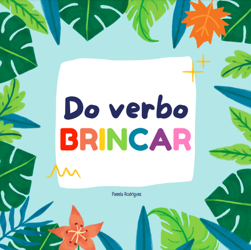 Do verbo brincar