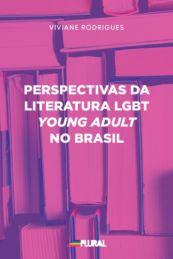 Perspectivas da Literatura LGBT YA no Brasil