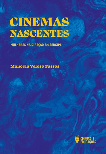 Cinemas nascentes: mulheres na direção em Sergipe