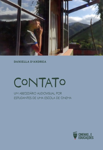 Contato: um abecedário audiovisual por estudantes de uma escola de cinema
