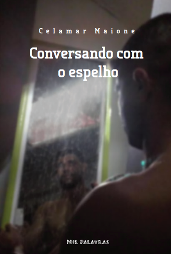 Conversando com o espelho
