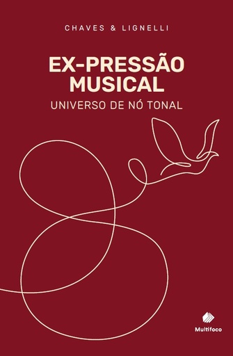 Ex-pressão musical: universo de nó tonal