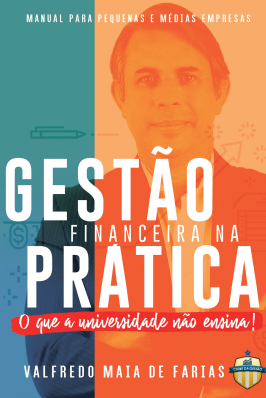 Gestão financeira na prática: o que a universidade não ensina
