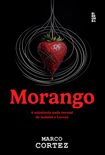 Morango: a existência nada normal de Isabelle e Luccas