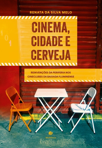 Cinema, cidade e cerveja: reinvenções da periferia nos cineclubes da Baixada Fluminense