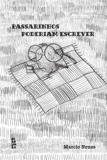 Passarinhos poderiam escrever