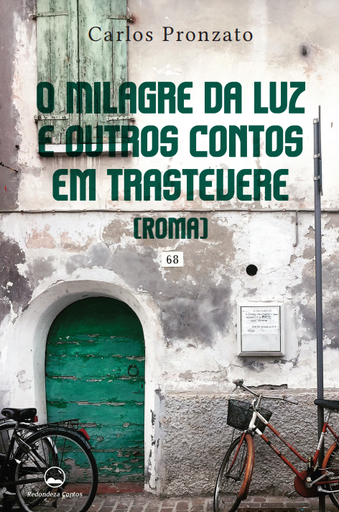 O Milagre da luz e outros contos em Trastevere (Roma)